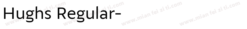 Hughs Regular字体转换